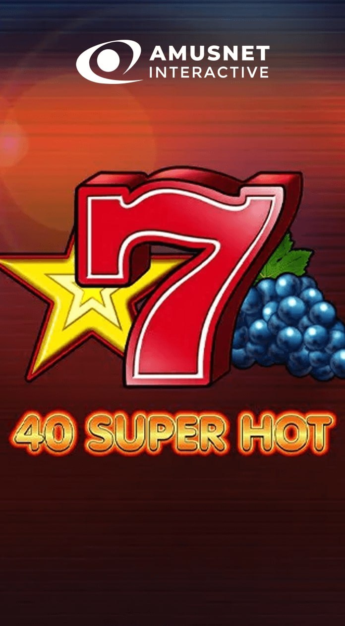 40 Super Hot
